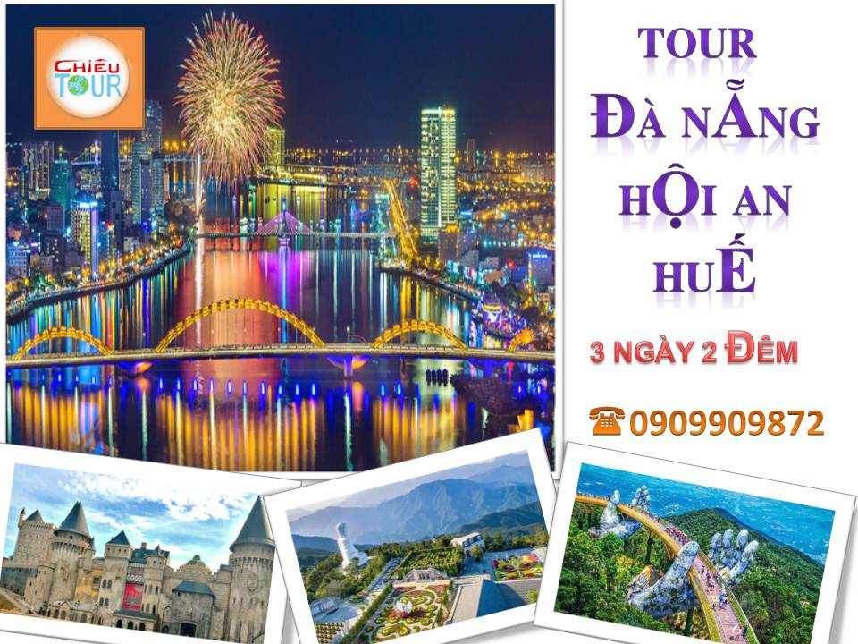 Tour Đà Nẵng Khởi Hành Từ Đồng Nai